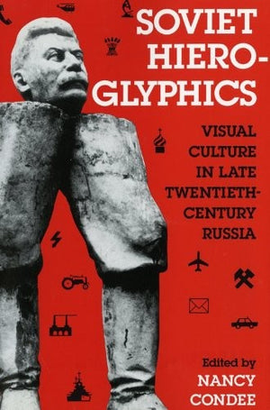 Soviet Hieroglyphics