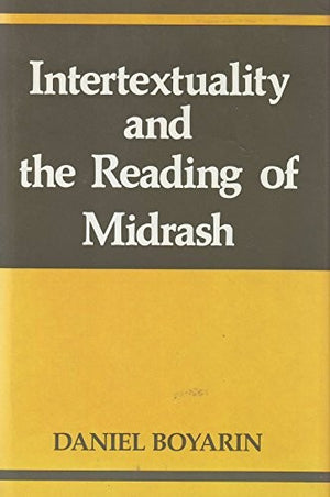Intertextuality and the Reading of Midrash