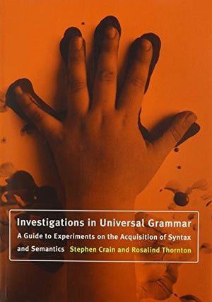 Investigations in Universal Grammar