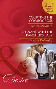 Courting The Cowboy Boss 