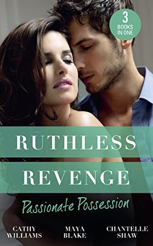 Ruthless Revenge: Passionate Possession