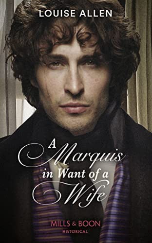 A Marquis In Want Of A Wife