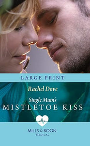 Single Mum's Mistletoe Kiss 
