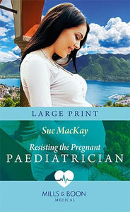 Resisting The Pregnant Paediatrician 