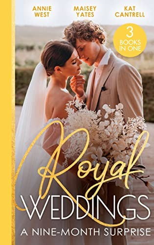 Royal Weddings: A Nine-Month Surprise