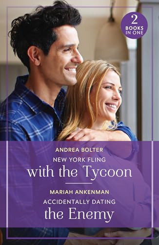 New York Fling With The Tycoon / Accidentally Dating The Enemy