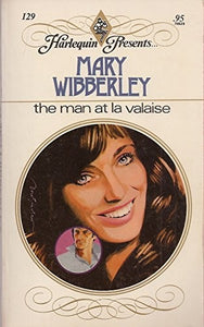 The Man At La Valaise 