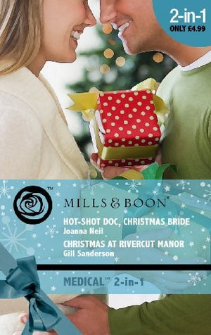 Hot-Shot Doc, Christmas Bride / Christmas at Rivercut Manor
