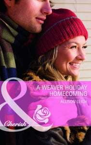 A Weaver Holiday Homecoming 