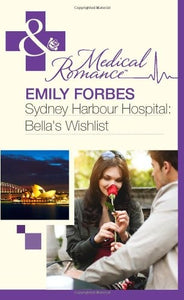 Sydney Harbour Hospital: Bella's Wishlist / Doctor's Mile-High Fling 