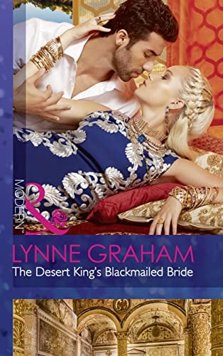 The Desert King's Blackmailed Bride