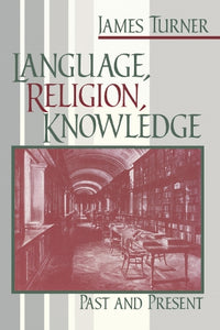 Language, Religion, Knowledge 