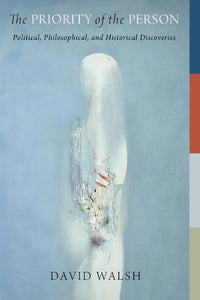 The Priority of the Person 