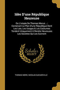 Idee D'une Republique Heureuse 
