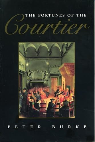 The Fortunes of the Courtier