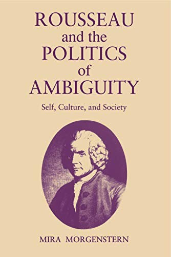 Rousseau and the Politics of Ambiguity