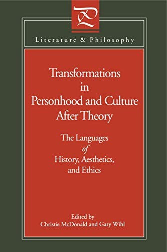 Transformations in Personhood and Culture after Theory