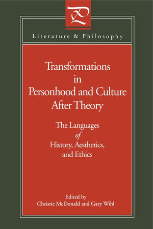 Transformations in Personhood and Culture after Theory