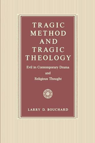 Tragic Method and Tragic Theology