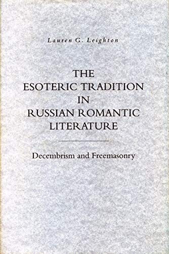 The Esoteric Tradition in Russian Romantic Literature