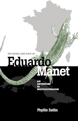 The Novels and Plays of Eduardo Manet