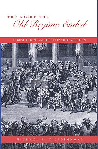 The Night the Old Regime Ended