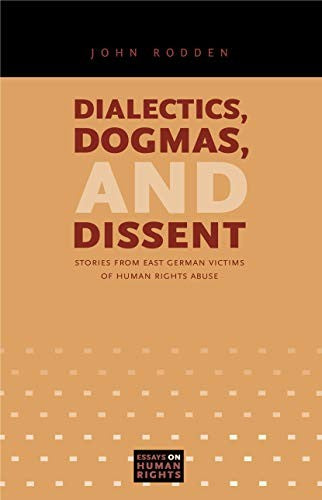 Dialectics, Dogmas, and Dissent