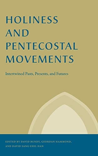 Holiness and Pentecostal Movements