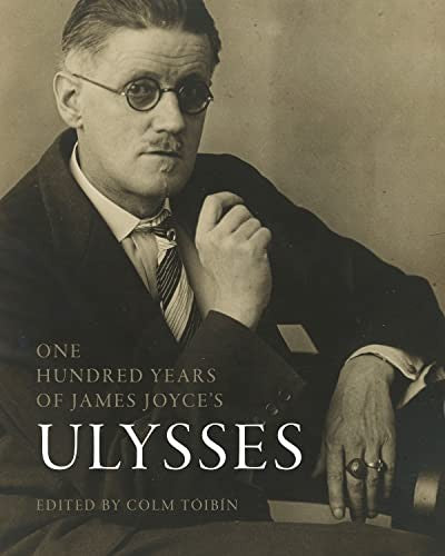 One Hundred Years of James Joyce's Ulysses