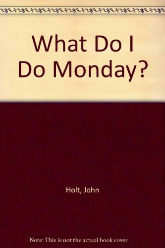 What Do I Do Monday? cover