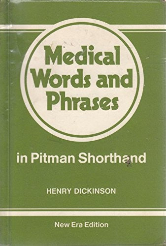 Medical Words and Phrases in Pitman's Shorthand