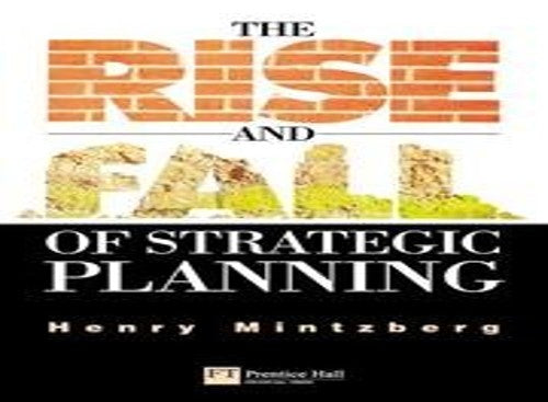 Rise and Fall of Strategic Planning