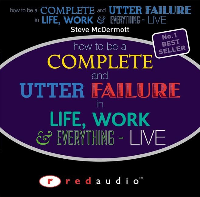 How to be a complete and utter failure audio