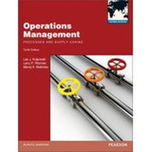 Operations Management:Processes and Supply Chains: Global Edition