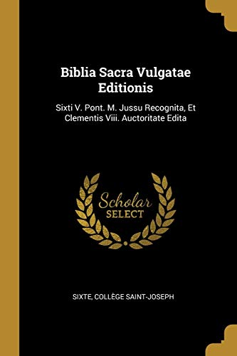 Biblia Sacra Vulgatae Editionis