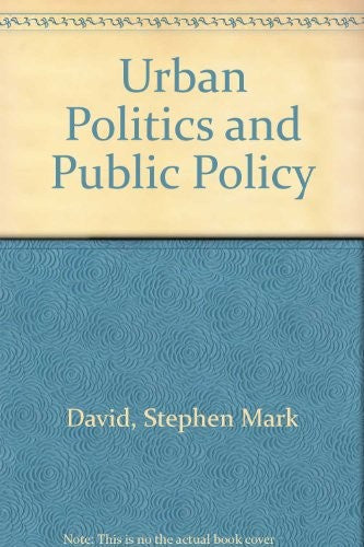Urban Politics and Public Policy