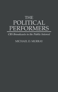 The Political Performers 