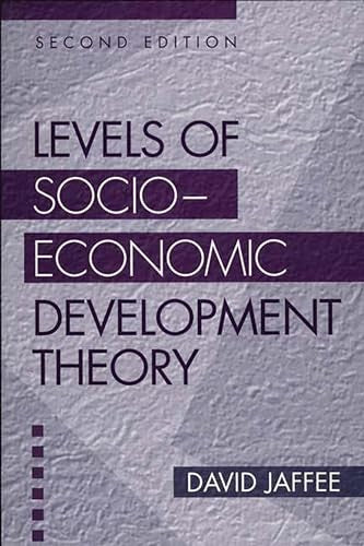 Levels of Socio-economic Development Theory, 2nd Edition