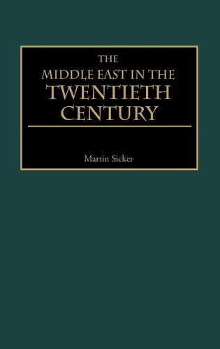 The Middle East in the Twentieth Century