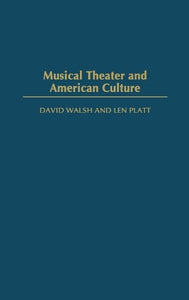 Musical Theater and American Culture 