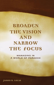 Broaden the Vision and Narrow the Focus 