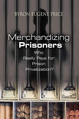 Merchandizing Prisoners