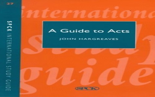 A Guide to the Book of Acts