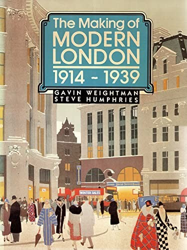 The Making of Modern London