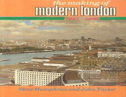 The Making of Modern London