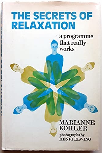 Secrets of Relaxation