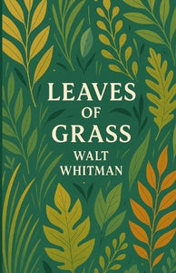 Leaves Of Grass(Illustrated) 