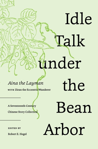 Idle Talk under the Bean Arbor