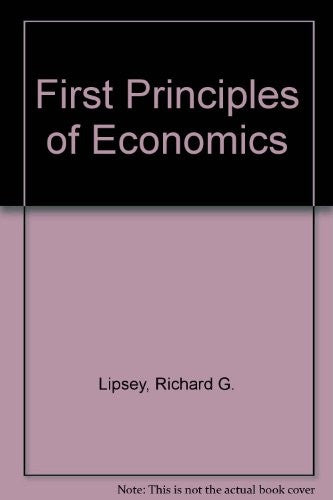 First Principles of Economics