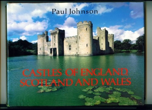 Castles of England, Scotland and Wales